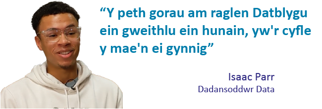 Isaac "Y peth gorau am raglen Datblygu ein Gwiethlu ein Hunain, yw'r cyfle y mae'n ei gynnig"